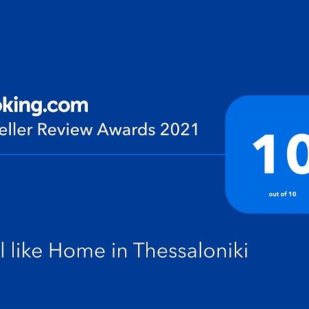 Feel Like Home In Θεσσαλονίκη Εξωτερικό φωτογραφία